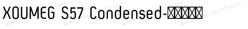 XOUMEG S57 Condensed字体转换